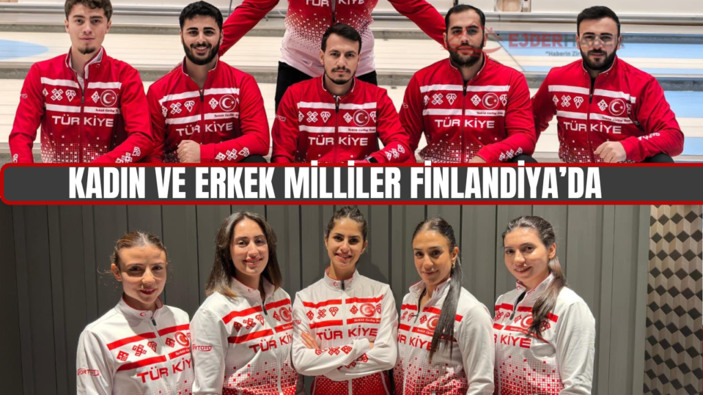 KADIN VE ERKEK MİLLİLER FİNLANDİYA’DA