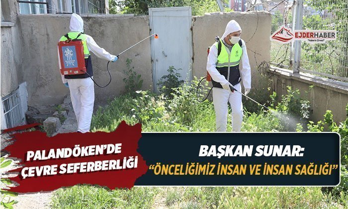 PALANDÖKEN BELEDİYESİ’NDEN ÇEVRE SEFERBERLİĞİ