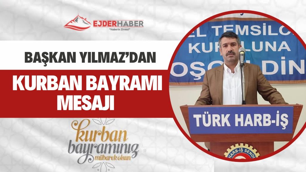 BAŞKAN SEFA YILMAZ’DAN KURBAN BAYRAMI MESAJI