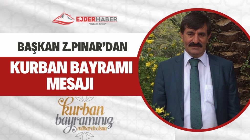 BAŞKAN ZEKİ PINAR’DAN KURBAN BAYRAMI MESAJI