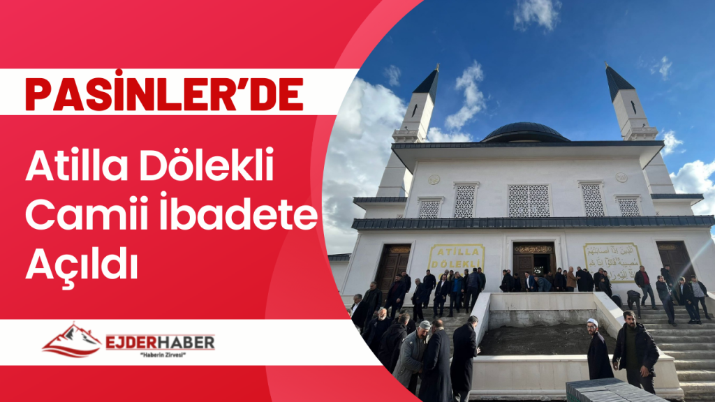 Atilla Dölekli Cami İbadete Açıldı