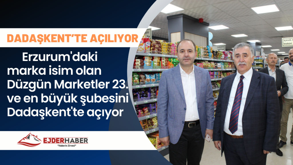 Düzgün Dadaşkent AVM Şubesi 14 Nisan Cuma günü açılıyor