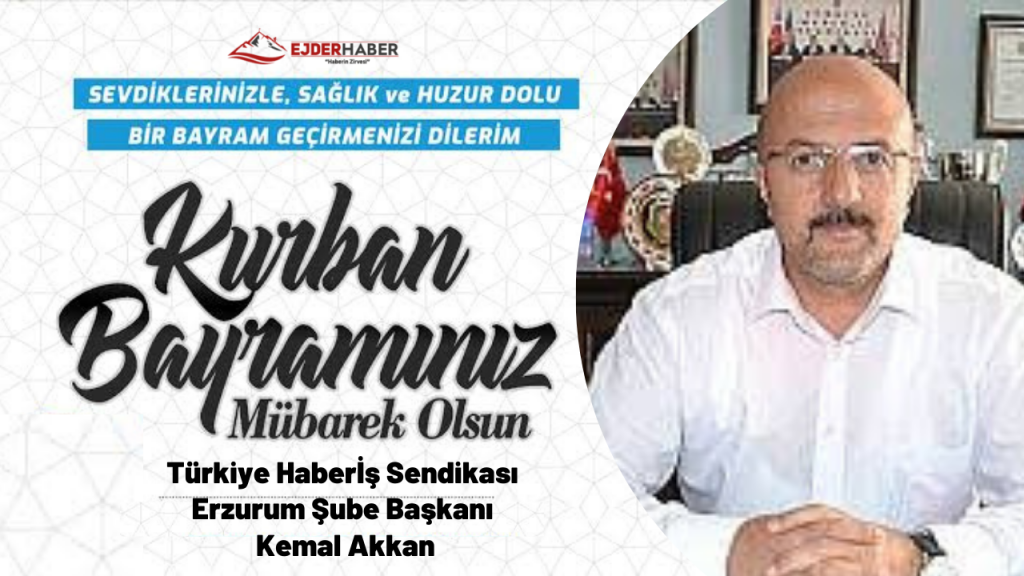 BAŞKAN KEMAL AKKAN’DAN KURBAN BAYRAMI MESAJI